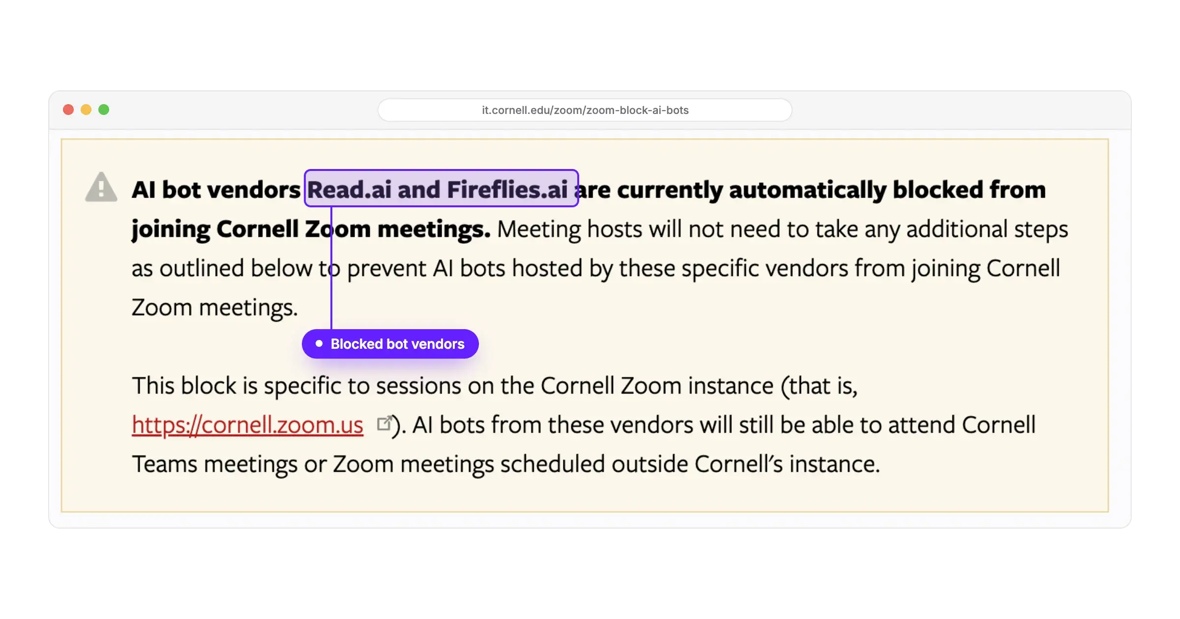Cornell automatically prohibits the AI bot vendors Read.ai and Fireflies.ai from joining Cornell Zoom meetings.